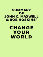 Summary of John C. Maxwell & Rob Hoskins' Change Your World