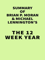 Summary of Brian P. Moran and Michael Lennington's The 12 Week Year