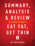 Summary, Analysis & Review of Mark Hyman’s Eat Fat, Get Thin