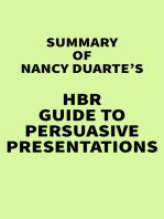 Summary of Nancy Duarte's HBR Guide to Persuasive Presentations