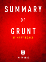 Summary of Grunt: by Mary Roach | Includes Analysis