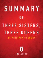 Summary of Three Sisters, Three Queens: by Philippa Gregory | Includes Analysis