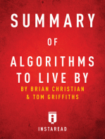 Summary of Algorithms to Live By: by Brian Christian and Tom Griffiths | Includes Analysis