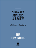 Summary, Analysis & Review of George Packer’s The Unwinding