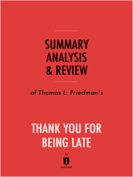 Summary, Analysis & Review of Thomas L. Friedman’s Thank You for Being Late