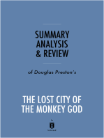 Summary, Analysis & Review of Douglas Preston’s The Lost City of the Monkey God