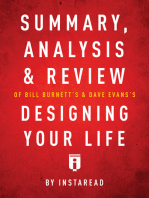 Summary, Analysis & Review of Bill Burnett’s & Dave Evans’s Designing Your Life