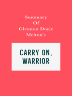 Summary of Glennon Doyle Melton's Carry On, Warrior