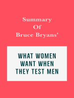 Summary of Bruce Bryans' What Women Want When They Test Men