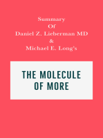Summary of Daniel Z. Lieberman MD and Michael E. Long's The Molecule of More