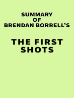 Summary of Brendan Borrell's The First Shots
