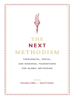 The Next Methodism: Theological, Social, and Missional Foundations for Global Methodism