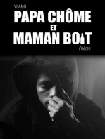 Papa chôme et Maman boit: Poème