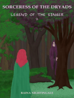 Sorceress of the Dryads: Legend of the Singer, #2