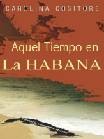 Aquel Tiempo en La Habana: a Valaíria Hernández Mystery