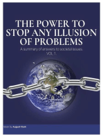 The Power to Stop Any Illusion of Problems: A Summary of Answers to Societal Issues: The Power To Stop Any Illusion Of Problems, #1