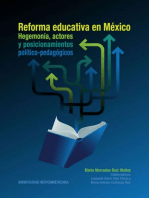 <![CDATA[Reforma educativa en México]]>: <![CDATA[Hegemonía, actores y posicionamientos político-pedagógicos]]>