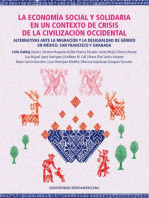 La economía social y solidaria en un contexto de crisis de la civilización occidental: Alternativas ante la migración y la desigualdad de género en México, San Francisco y Granada