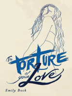 The Torture of Your Love