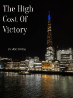 The High Cost Of Victory