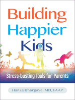 Building Happier Kids: Stress-busting Tools for Parents