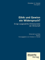 Ethik und Gewinn ein Widerspruch? Einige ausgewählte Ethikskandale der Wirtschaft: Reihe "Wirtschaft und Ethik", Band 8