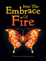 Into the Embrace of Fire