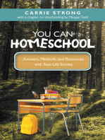 You Can Homeschool: Answers, Methods, and Resources with Real-Life Stories