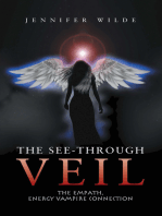 The See-Through Veil: The Empath, Energy Vampire Connection