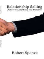 Relationship Selling: Achieve Everything You Desire