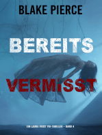 Bereits Vermisst (Ein Laura Frost FBI-Thriller – Band 4)