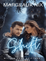 Shift - Part Two: Willow Cove Shifters - The Pack, #2
