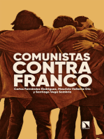 Comunistas contra Franco: Cien años de luchas