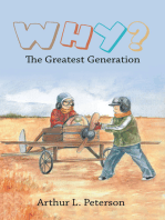 Why?: The Greatest Generation