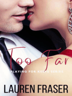 Too Far: Playing for Keeps, #0.5