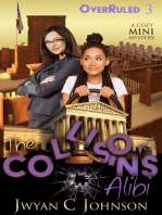 The Collision’s Alibi