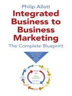 Integrated Business To Business Marketing: The Complete Blueprint