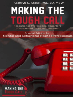 Making the Tough Call: Special Edition for Mental & Behavioral Health Professionals