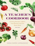 A TEACHER'S COOKBOOK: Country Recipes, Letters, and Stories from the Rural West