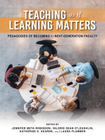 Teaching as if Learning Matters: Pedagogies of Becoming by Next-Generation Faculty