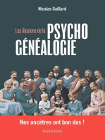 Les illusions de la psychogénéalogie: Nos ancêtres ont bon dos !