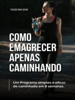 Como emagrecer apenas caminhando