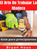 El Arte De Trabajar La Madera