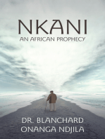 Nkani an African Prophecy