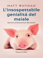 L insospettabile genialità del maiale: Storia di un'amicizia fuori dal comune