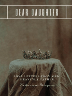 Dear Daughter: A 90 Day Devotional of Love Letters From Our Father Above
