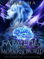 Fatalities of the Modern World (The Complete Collection)