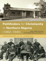 Pathfinders for Christianity in Northern Nigeria (1862–1940): Early CMS Activities at the Niger-Benue Confluence