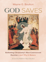God Saves: Rethinking Christianity’s Most Controversial Doctrine—and Why It Matters