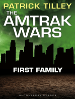 The Amtrak Wars: First Family: The Talisman Prophecies Part 2
